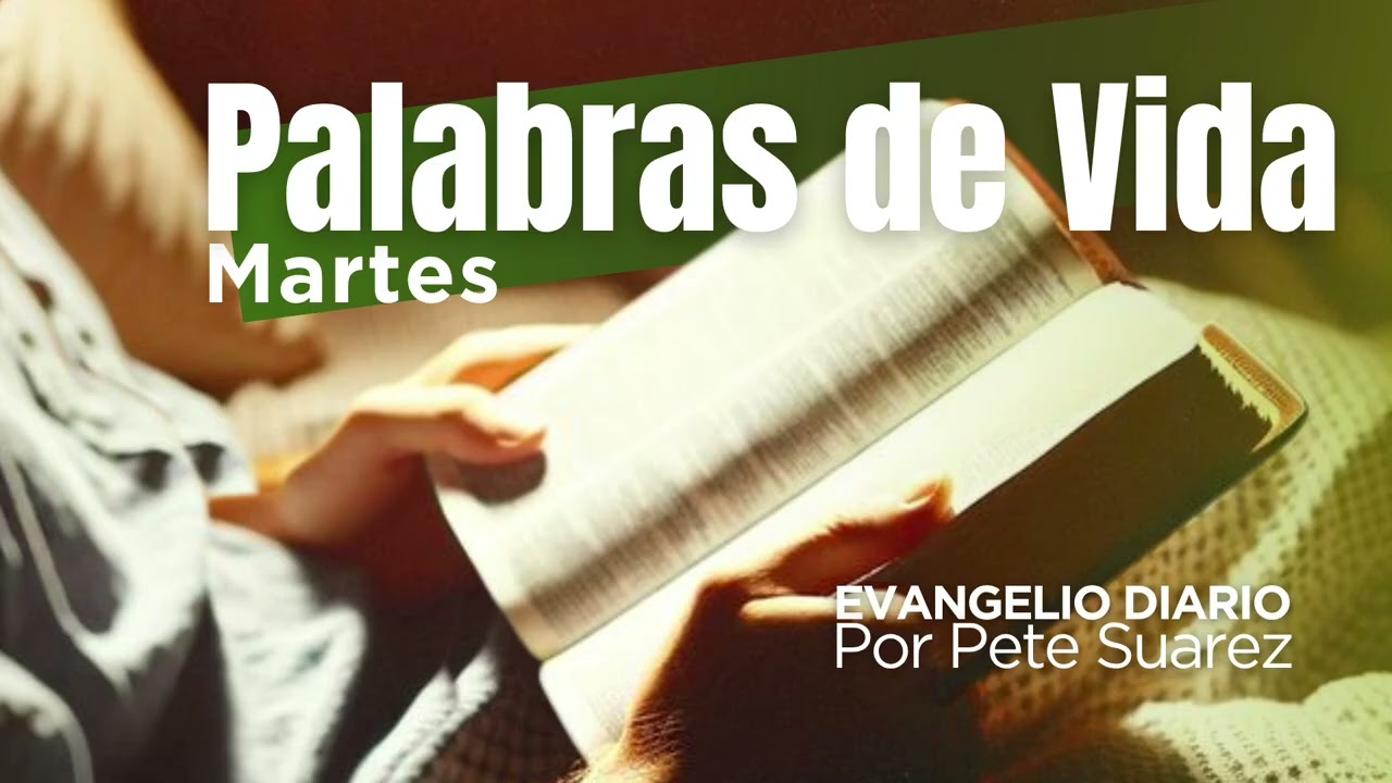 Martes 10 de marzo| Mateo 18, 21-35 | Palabras de Vida con Pete Suárez