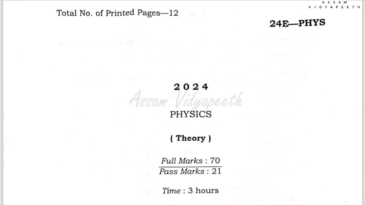 2024 HS 1st Year Final PHYSICS QUESTION PAPER (ORIGINAL) | @assamvidyapeeth