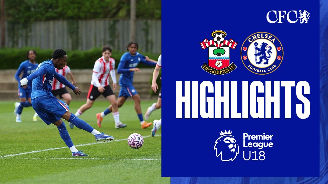 Southampton U18 0-6 Chelsea U18 | HIGHLIGHTS | U18 2025/26