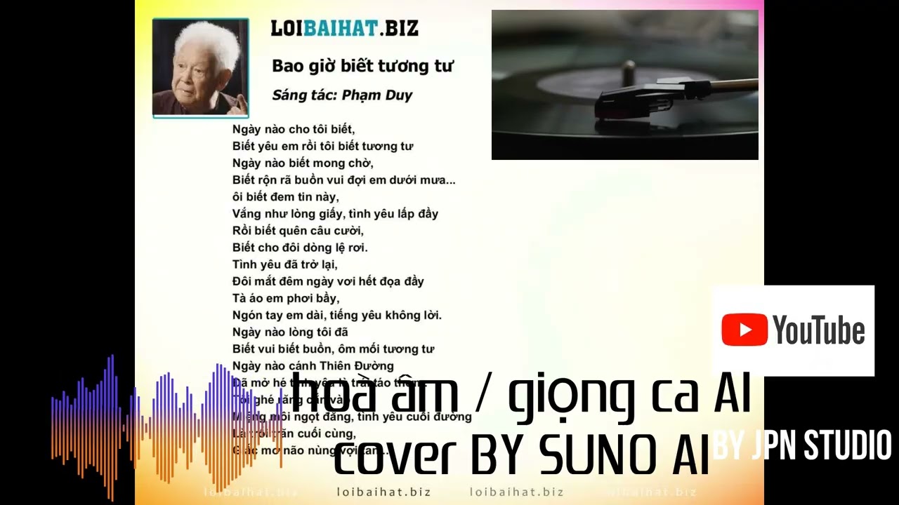 BAO GIỜ BIẾT TƯƠNG TƯ,cover với Suno AI,mới mẻ,hiện đại nhưng vẫn giữ được tinh thần gốc của ca khúc