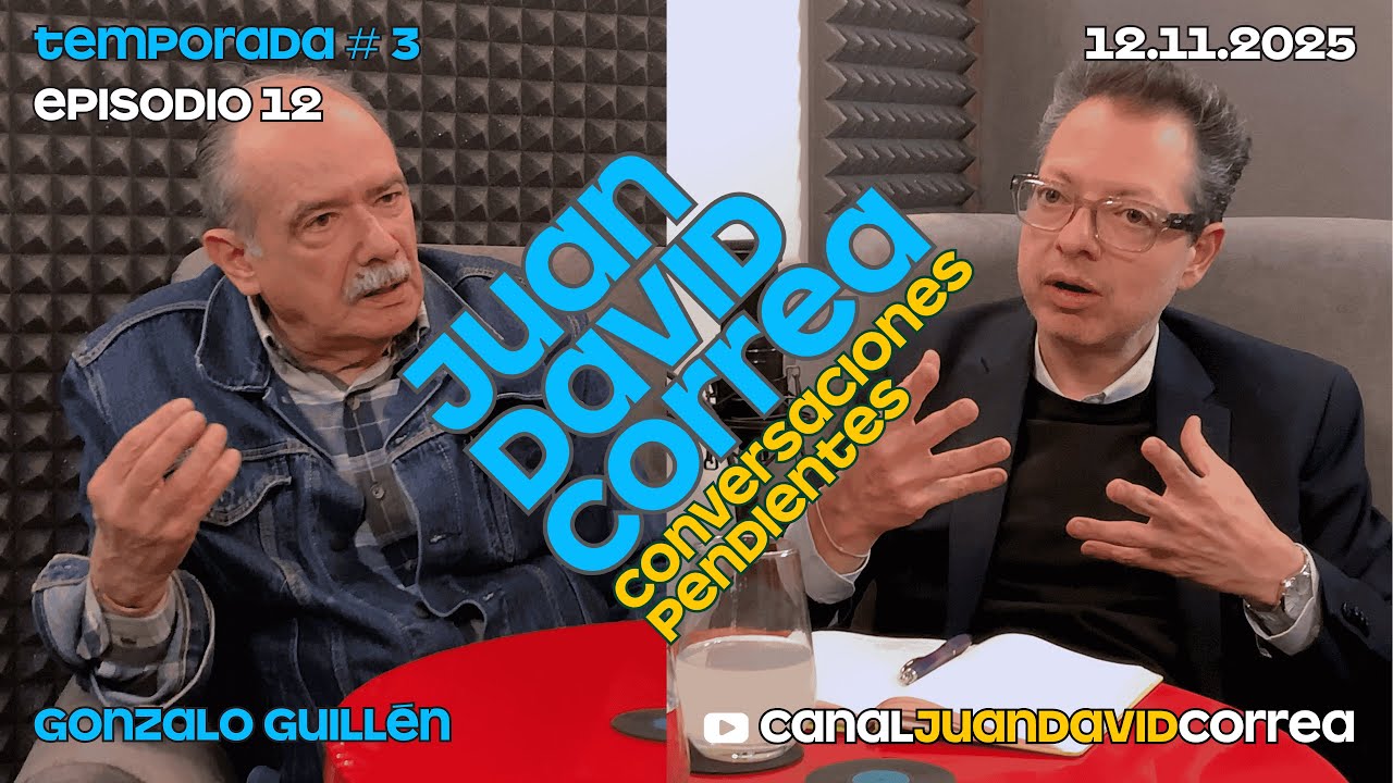 Juan David Correa - Conversaciones Pendientes. Con Gonzalo Guill&eacute;n.