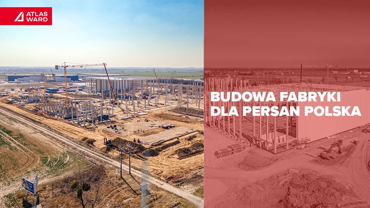 Persan Polska | Budowa kompleksu produkcyjnego ➡️ Atlas Ward Polska | Generalny Wykonawca