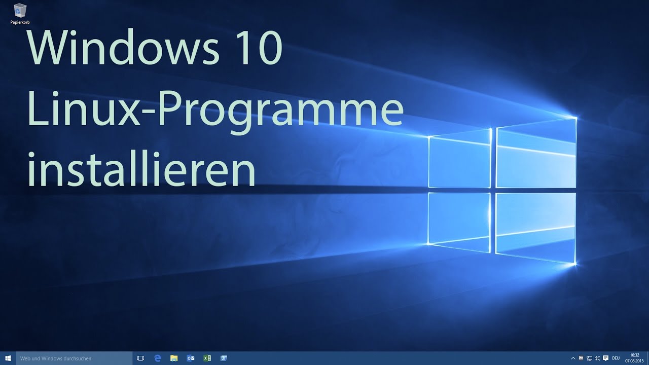 Windows 10 - Linux-Programme installieren