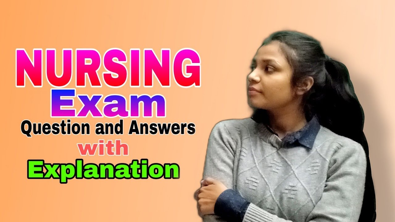 #nursing exam questions and answers with explanation I nursing exam preparation 2021