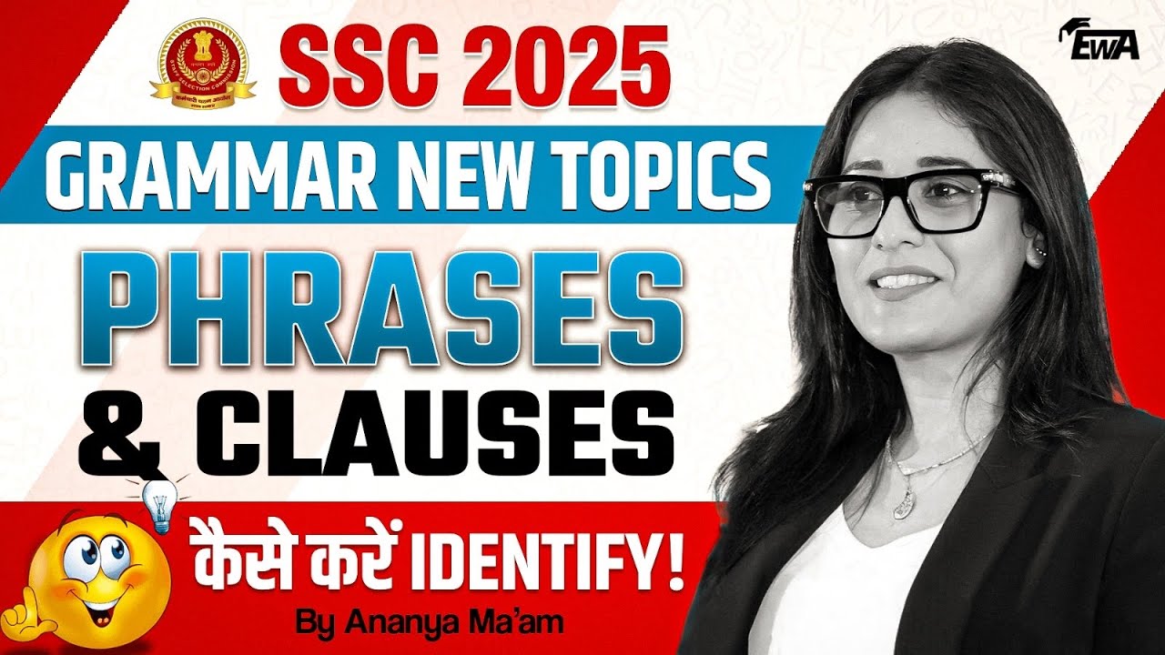 PHRASES & CLAUSES कैसे करें identify! | SSC CGL 2025 | English With Ananya