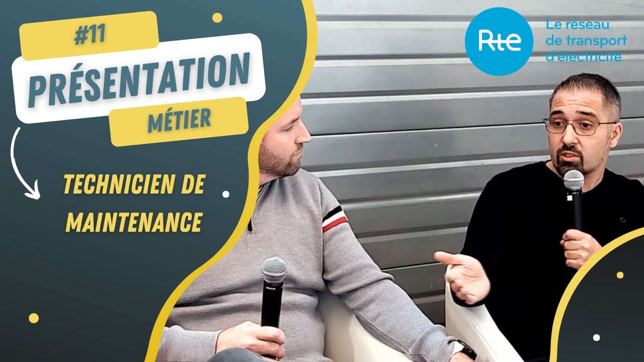 Présentation métier : Technicien de maintenance – [RTE]
