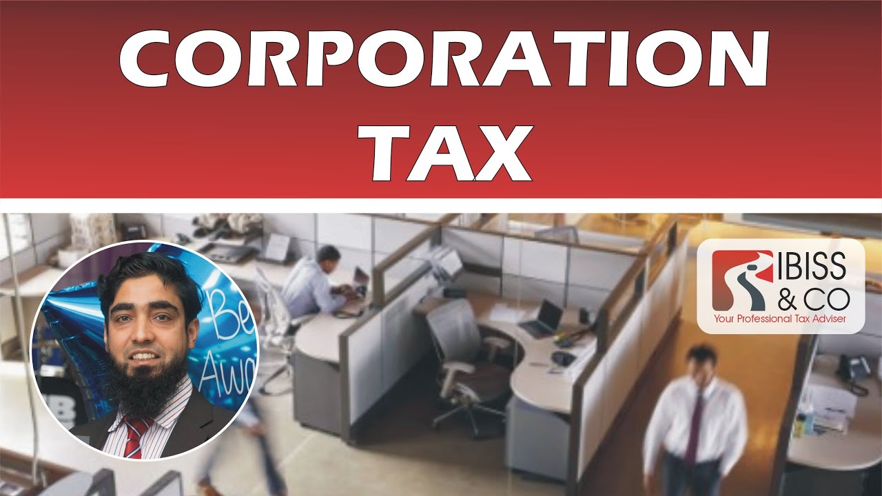 Corporation Tax London - Looking After The Corporation Tax ?? Clients Review