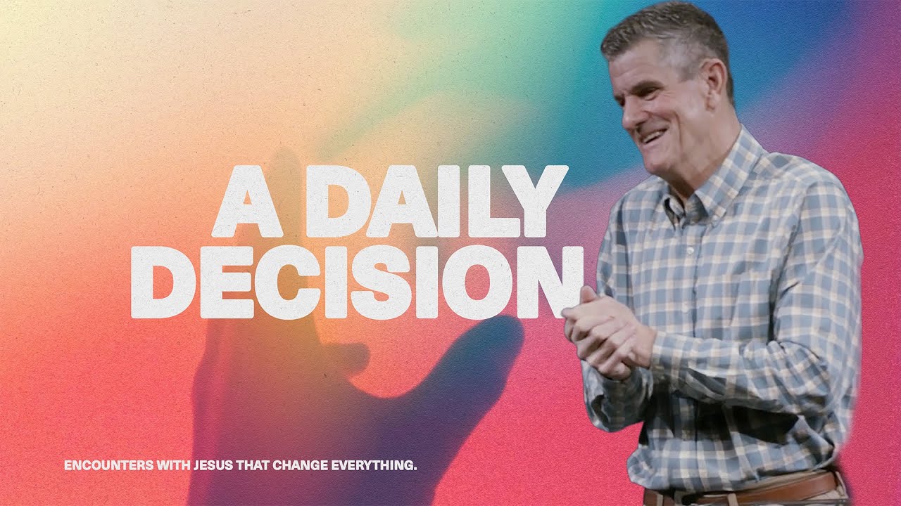 A Daily Decision