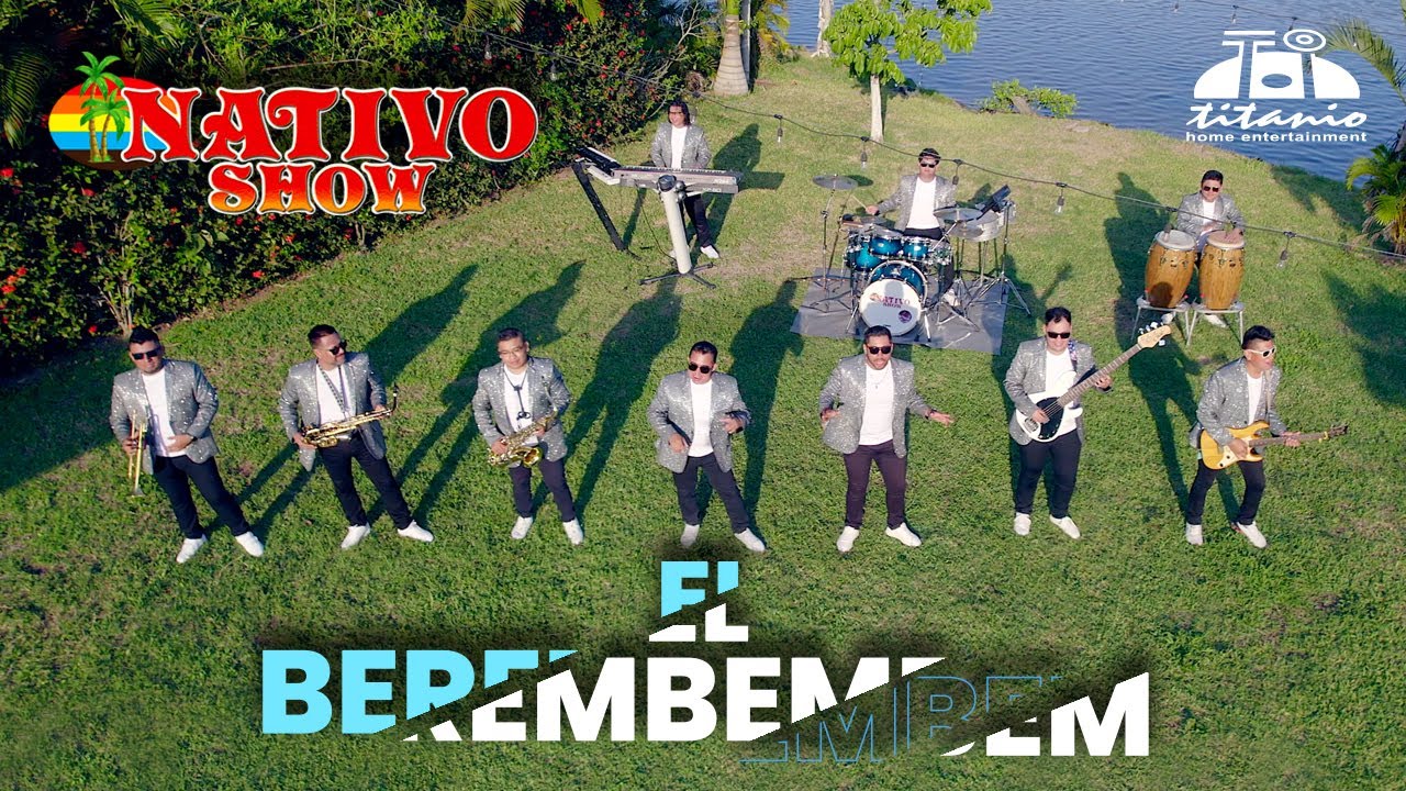 Nativo Show - El Berembembem (Official Video)