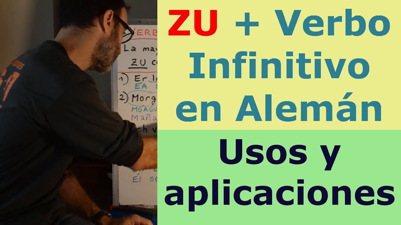 Aprender Aleman 76 - ZU + Verbo Infinitivo