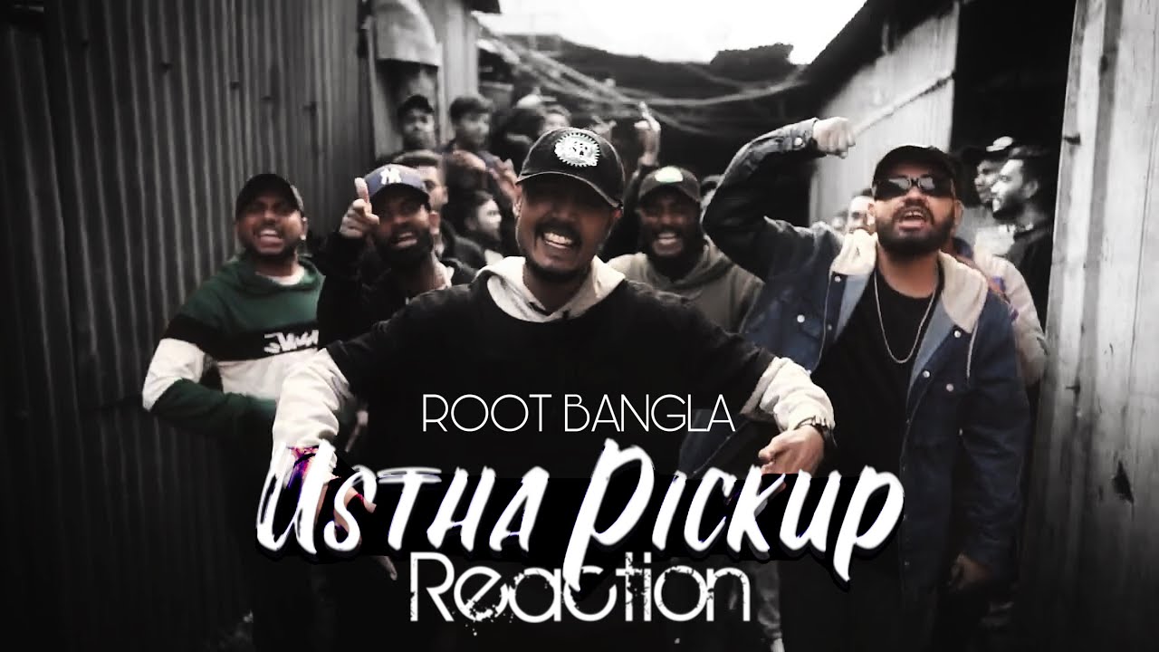 Mc Mugz - Ustha Pickup (Ft. Takbir, 5sta KamruL, GR Tanmoy) | Reaction Video | Root-Bangla