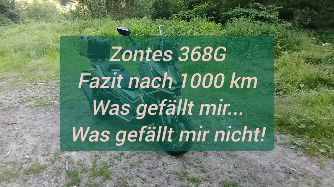 Zontes 368G. Erfahrungsbericht nach 1000 Kilometern. Was mir gefällt, was mir nicht gefällt.