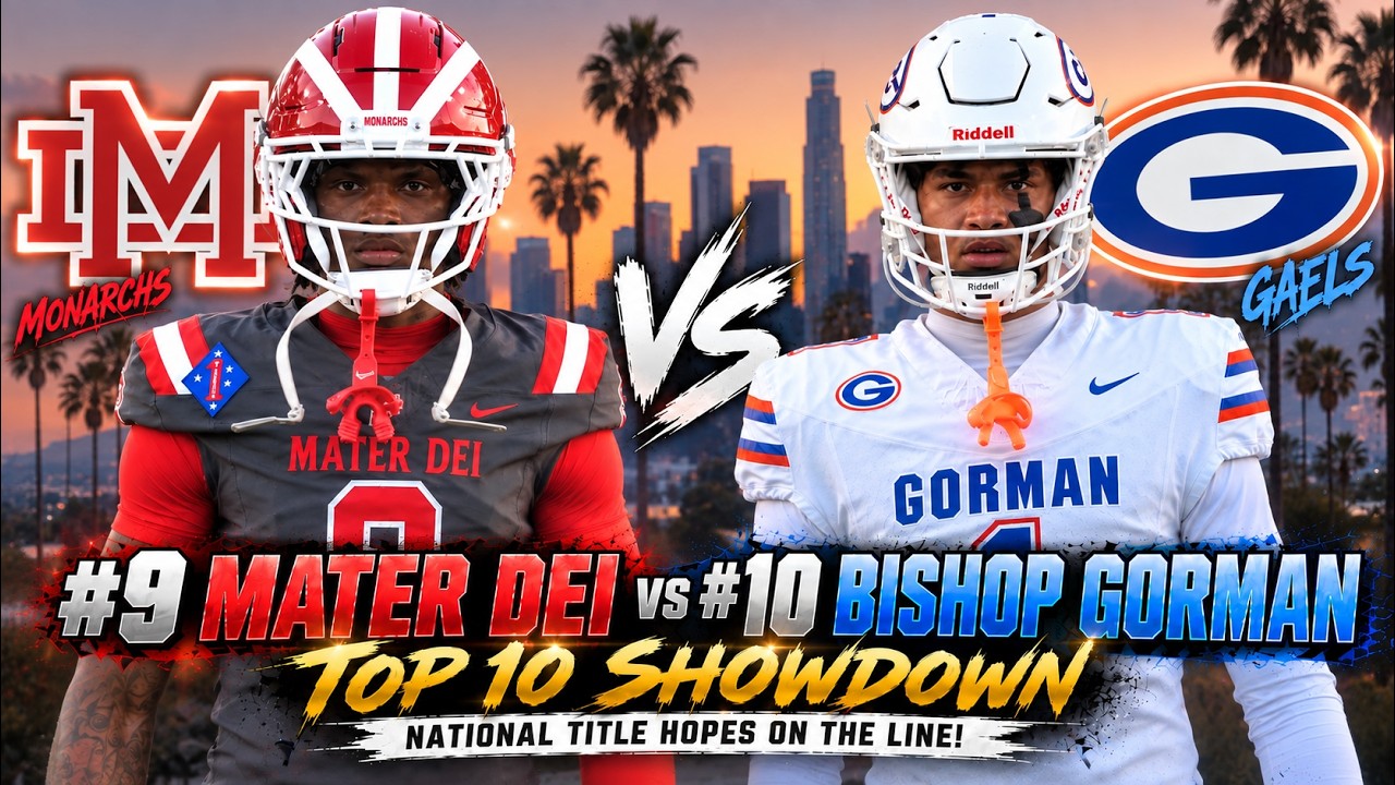 😳 #9 MATER DEI vs #10 BISHOP GORMAN 🔥 TOP 10 SHOWDOWN WITH NATIONAL TITLE HOPES ON THE LINE!