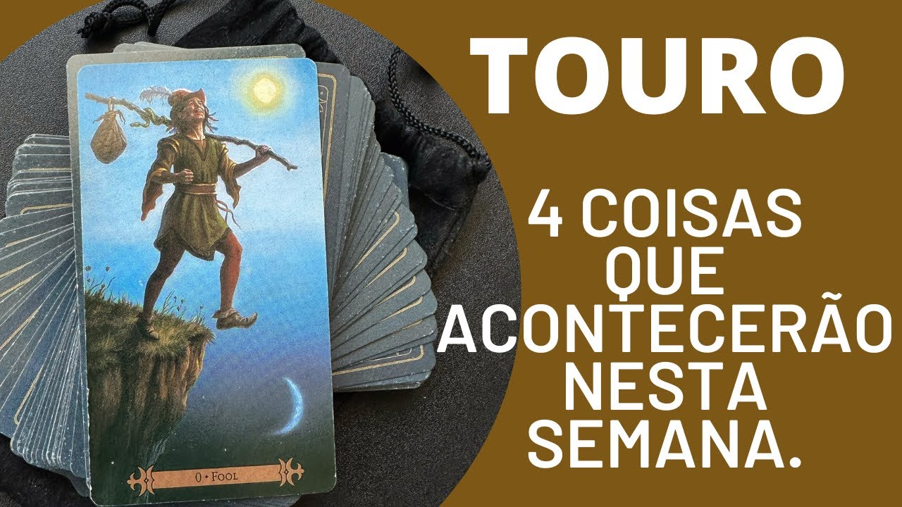 TOURO♉| 4 REVELA&Ccedil;&Otilde;ES QUE V&Atilde;O TE ACONTECER NESTA SEMANA. (PREVIS&Otilde;ES/TAROT/SIGNOS).