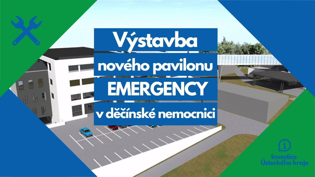 Výstavba nového pavilonu EMERGENCY v děčínské nemocnici