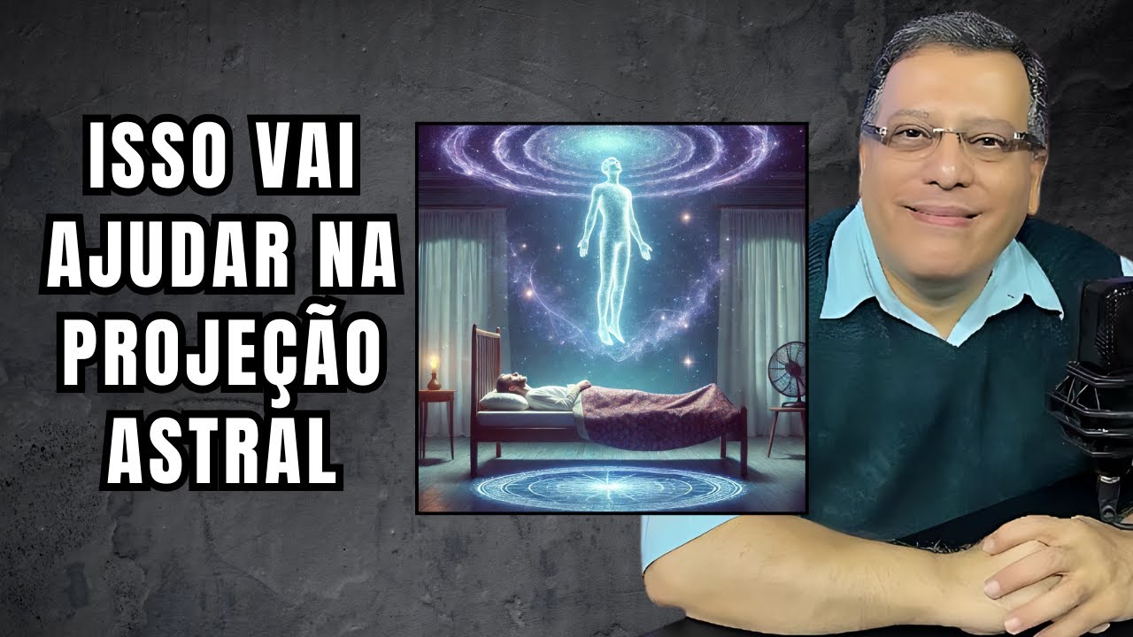 FAÇA ISSO ANTES DE DORMIR PARA FACILITAR A PROJEÇÃO ASTRAL