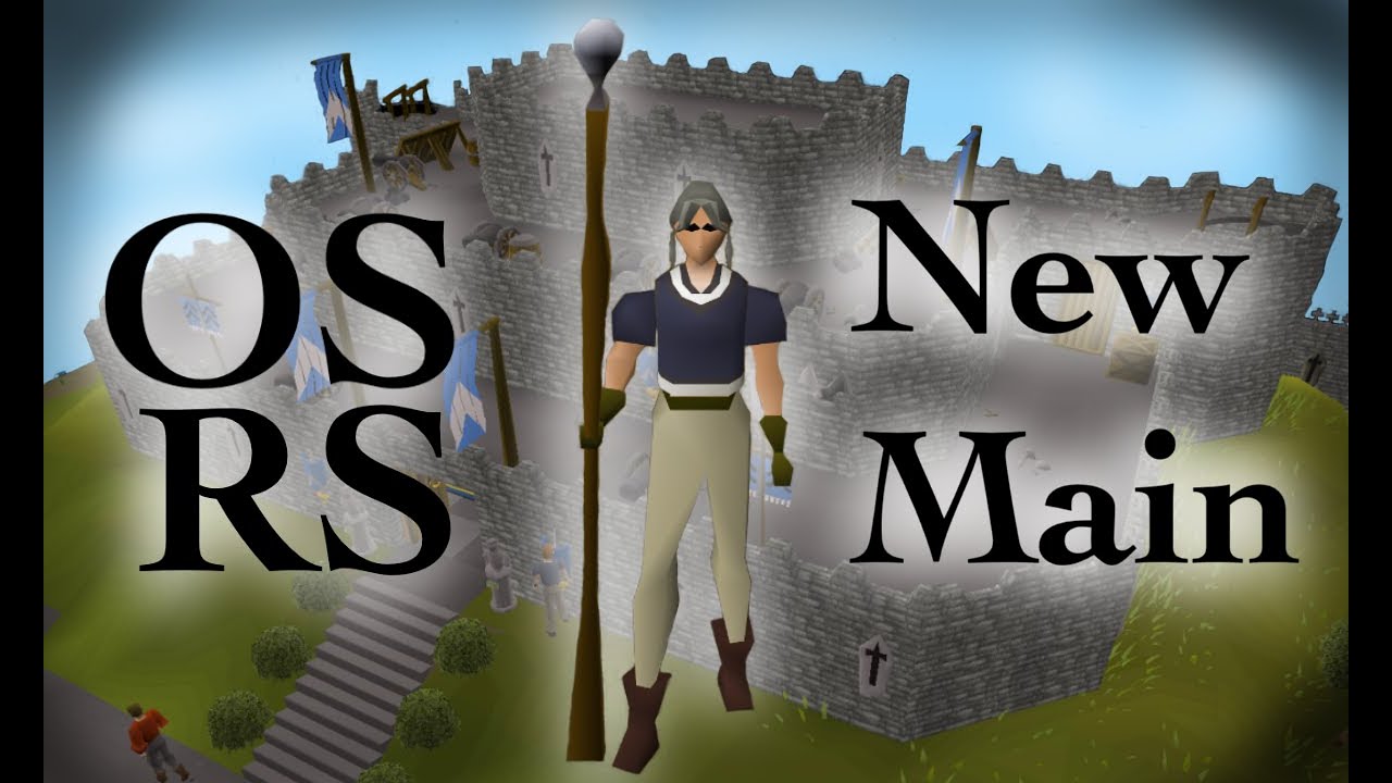 A New OSRS Main Account Journey Begins! - OSRS Main (#1)