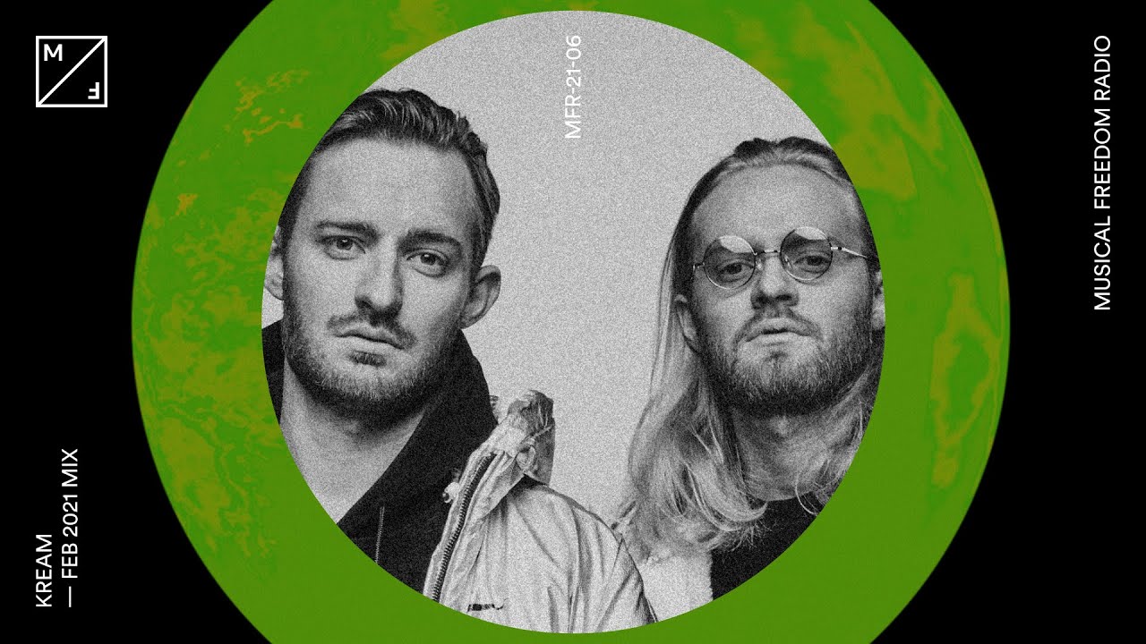 KREAM mixing new Paul Woolford, Steve Aoki, Vintage Culture (Musical Freedom Radio February)