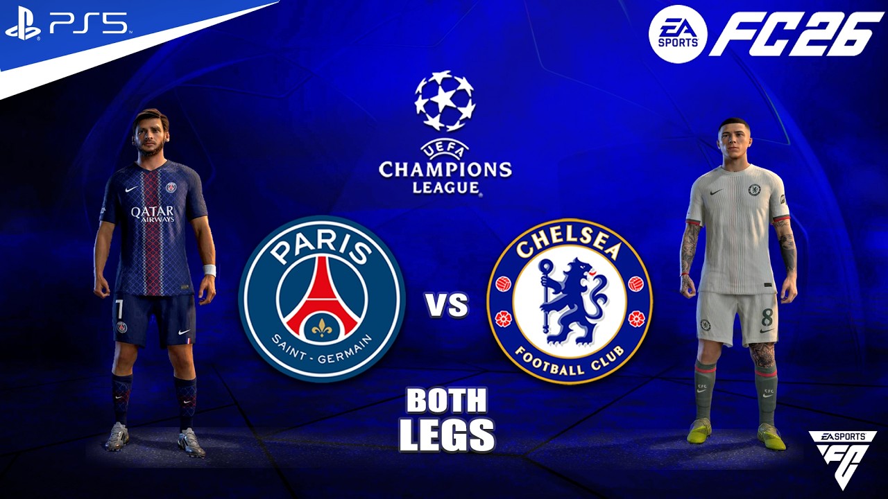 FC 26 - PSG vs Chelsea - Round of 16 - Both Legs - Champions League 2025/26 | PS5™ 4K