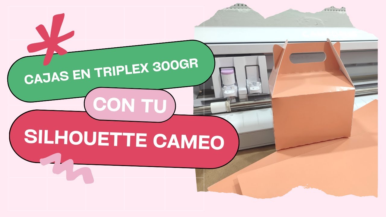 Como cortar cajas triplex 300gr con tu Silhouette Cameo - 2 formas fáciles