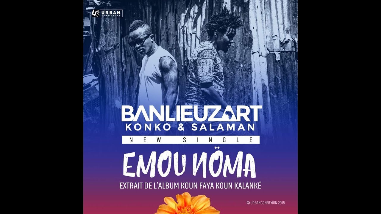 Banlieuz'Art - Emou N&ouml;ma (Audio Officiel)