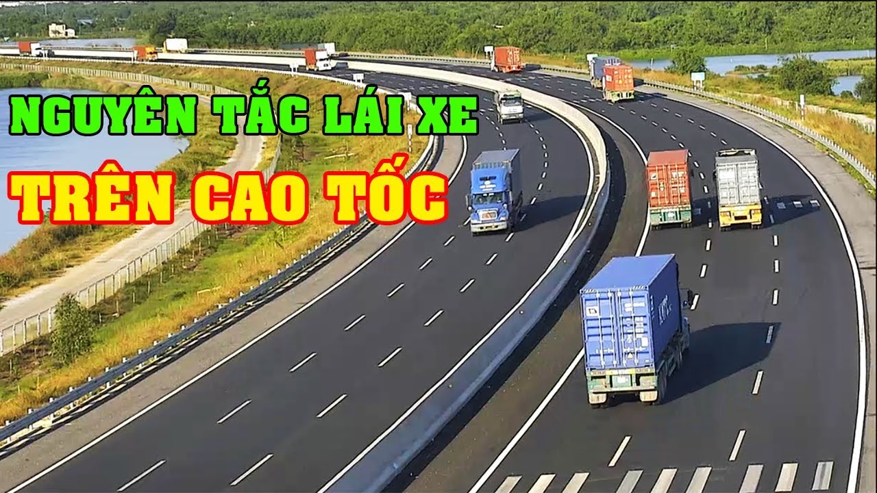 Nguyên Tắc Lái Xe Trên Đường Cao Tốc