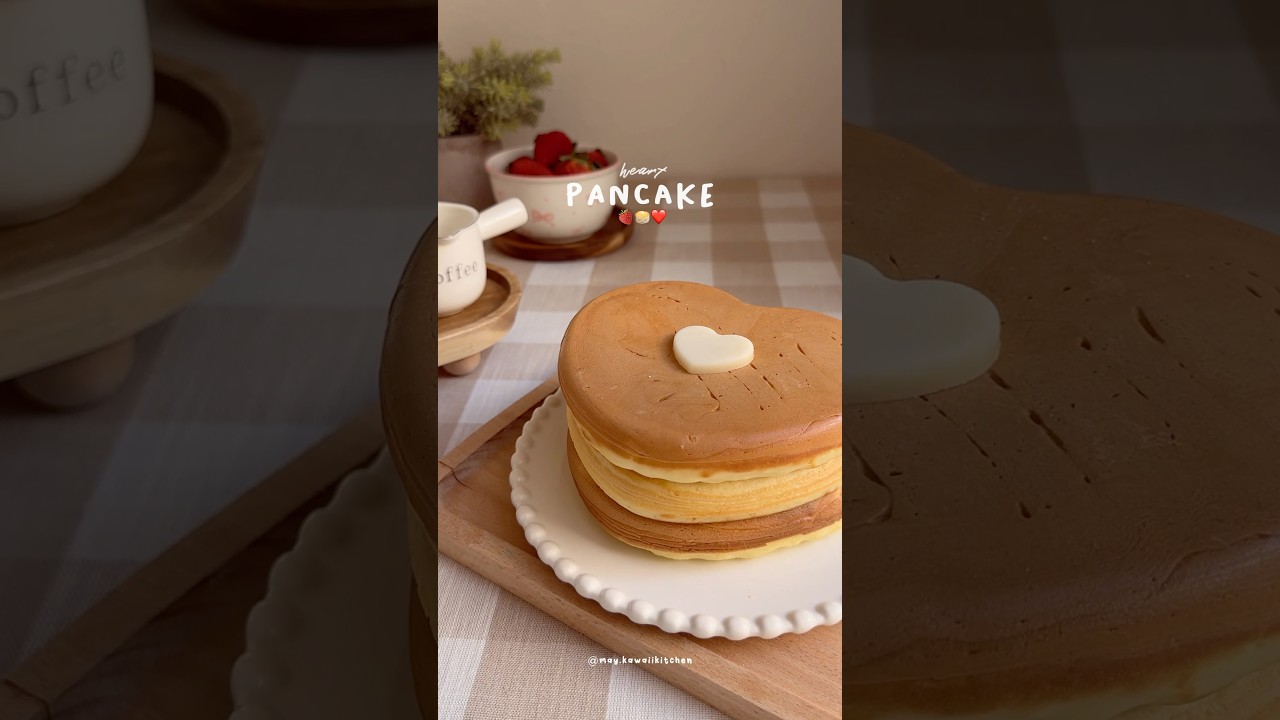 Heart Pancakes 🥞🍓