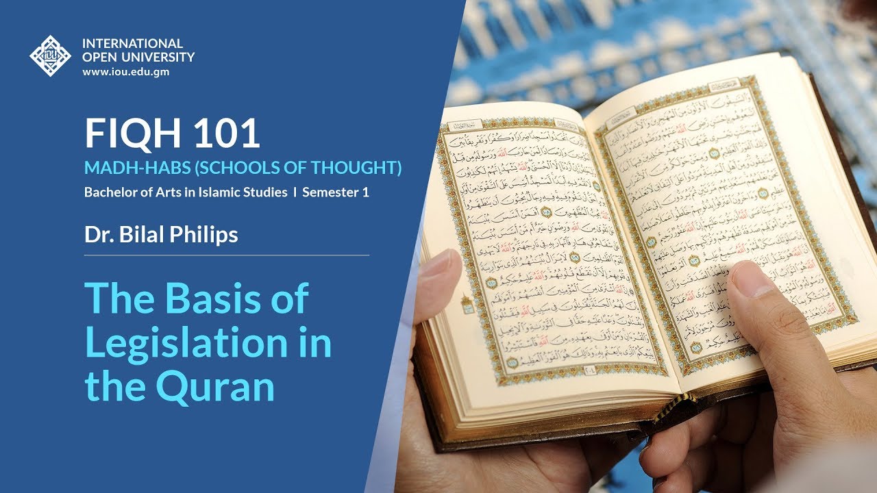 The Basis of Legislation in the Quran - Fiqh 101