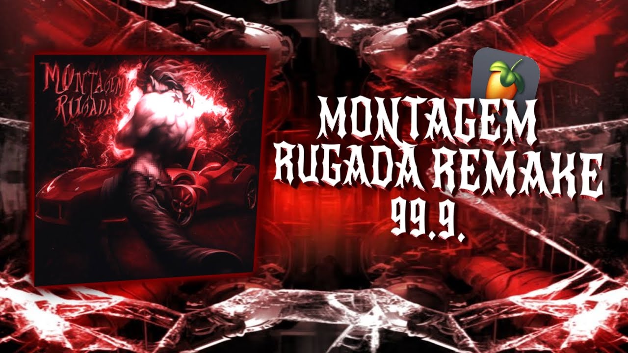 MONTAGEM RUGADA REMAKE 99.9 [FLM in 5 likes]