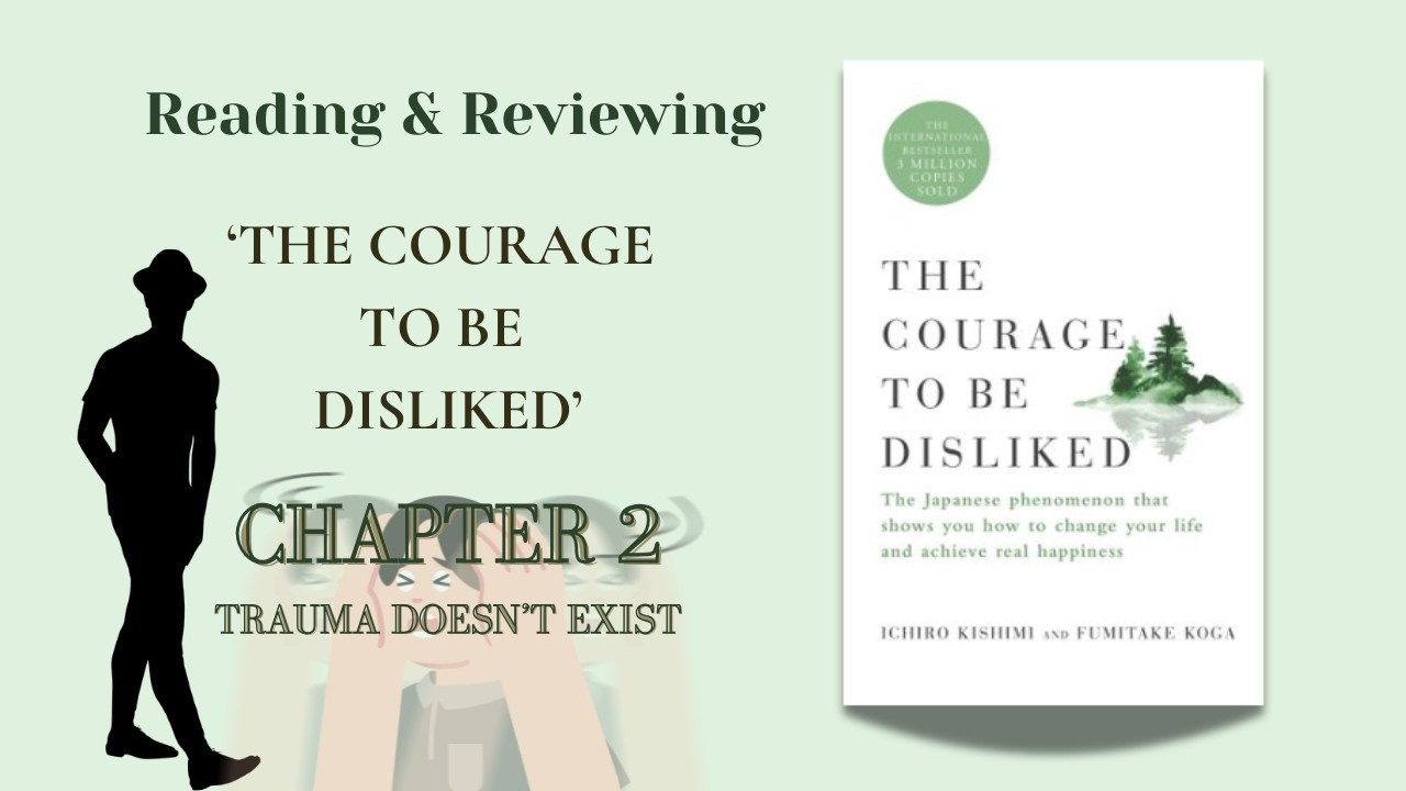 Are You Blaming Your Past? | Trauma Doesn’t Exist Explained | Chapter 2 Analysis