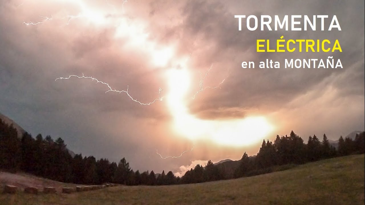 Tormentas en el Pirineo 🔊