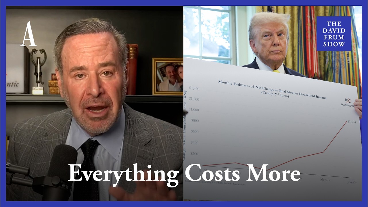 Are You Better Off Under Trump? The Numbers Say No | The David Frum Show