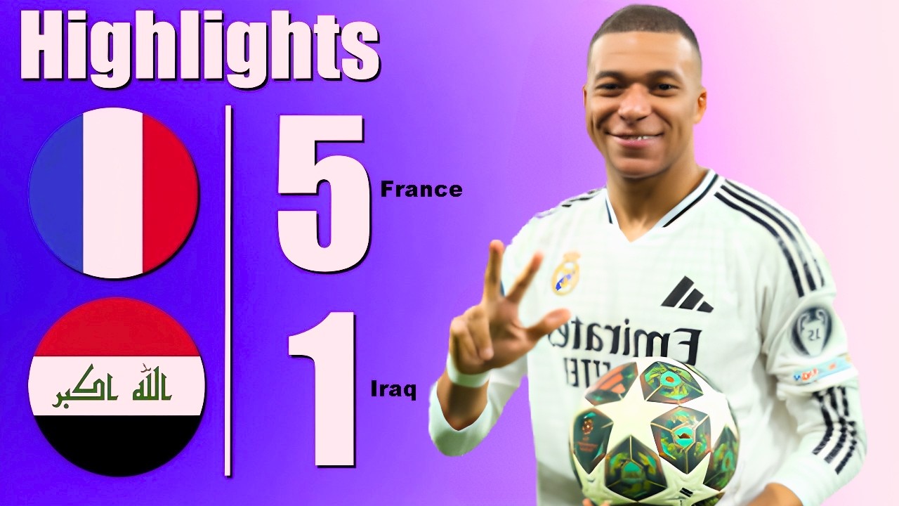 France HUMILIATES Iraq 5-1! Mbapp&eacute; all Goals | Crazy Goals & HD Highlights 2026