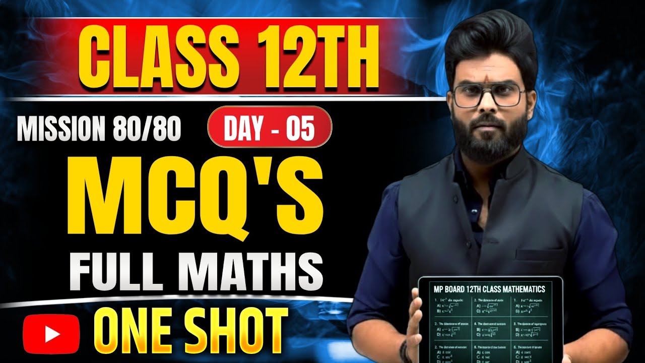 🔥 Final War: Top 100 Math MCQs You MUST Know | Class 12 MP Board 2026