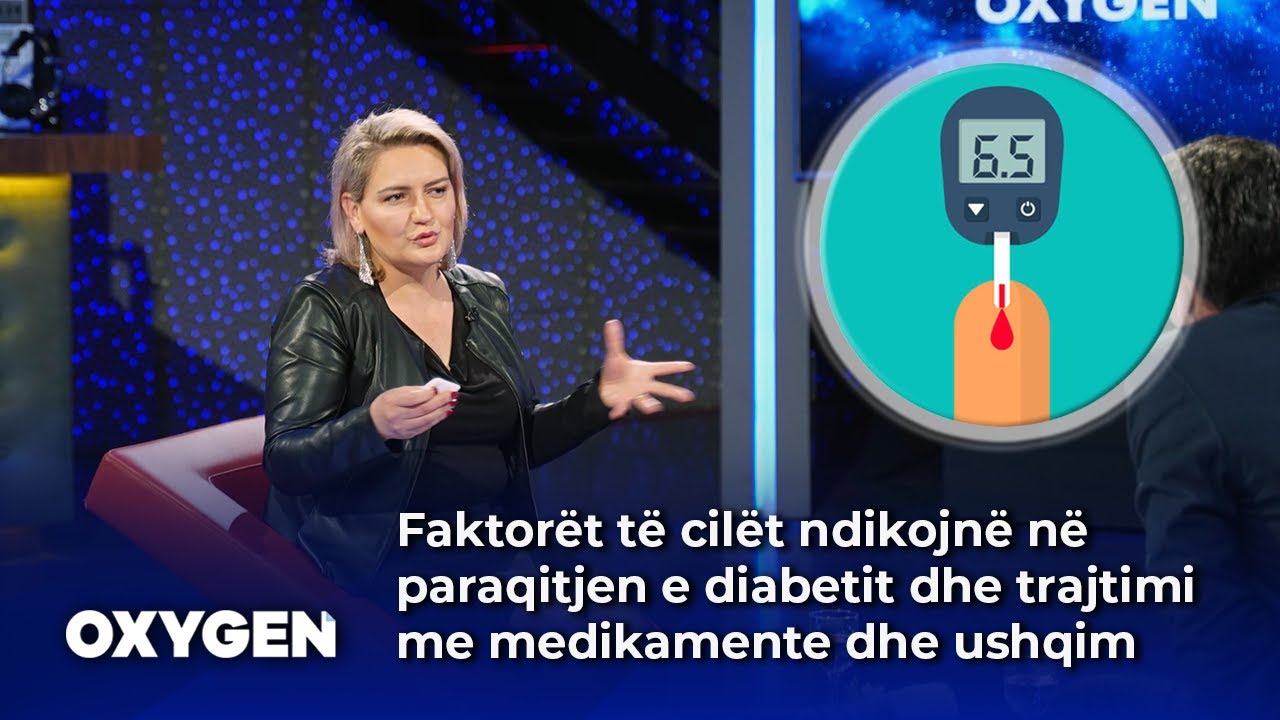 Faktorët të cilët ndikojnë në paraqitjen e diabetit dhe trajtimi me medikamente dhe ushqim