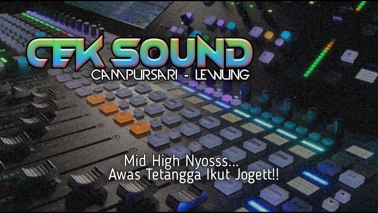 Cek Sound Campursari Lewung - Ceplak Tung Jlebb | Bakul Lagu
