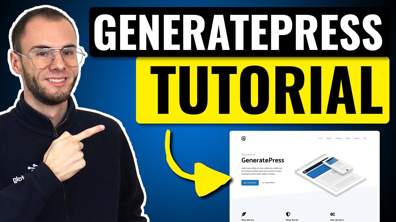 Generatepress Tutorial deutsch (2026): A-Z Anleitung f&uuml;r Einsteiger & Spannende WordPress Tricks