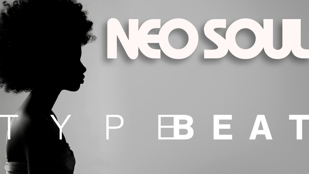 🌑➤ NEO SOUL Instrumental 💎