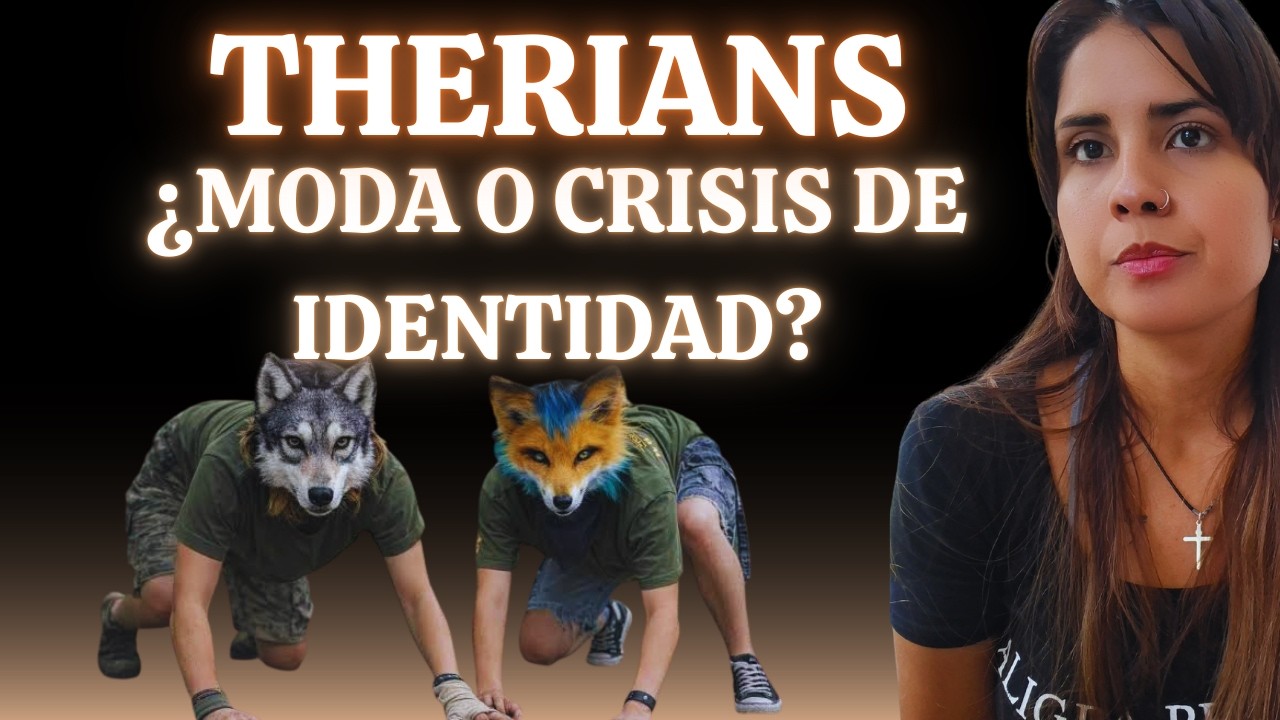 ¿Qué hay detrás de los Therians? 