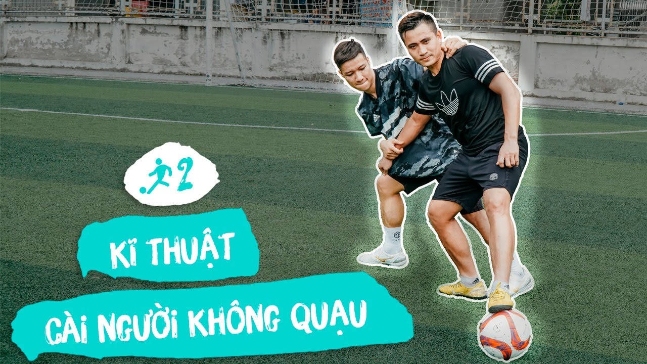 HƯỚNG DẪN KĨ NĂNG CÀI NGƯỜI KHÔNG QUẠU | Cán Cris
