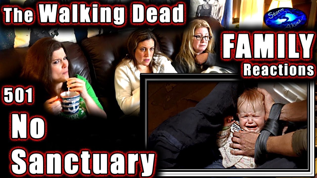 The Walking Dead | FAMILY Reactions | PREMIERE | No Sanctuary | 501