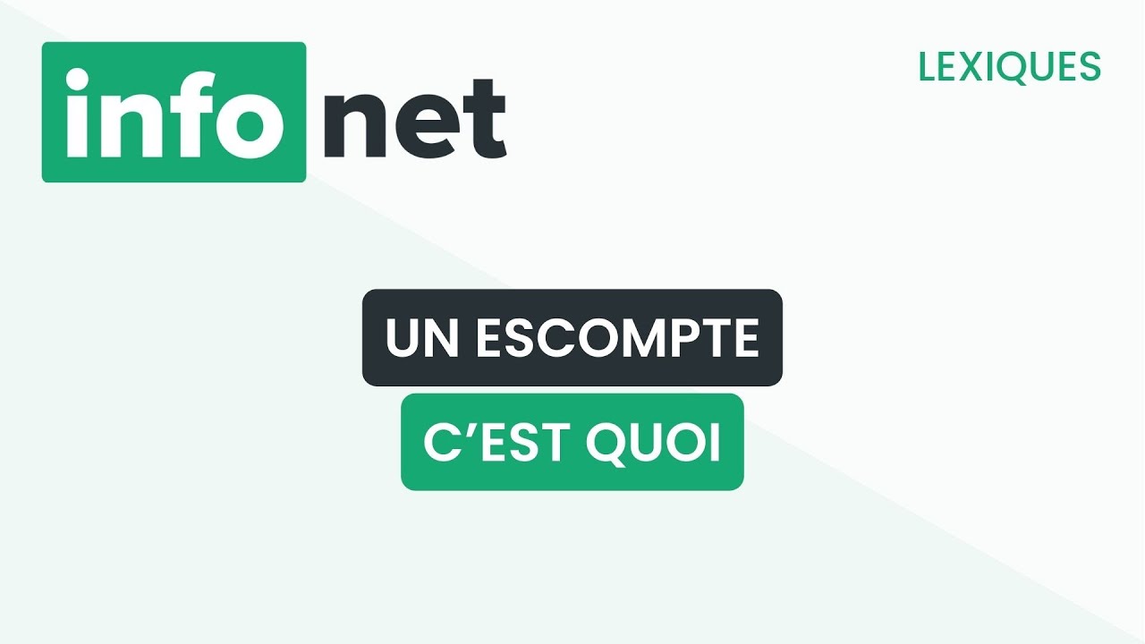 Un escompte, c'est quoi ? (d&eacute;finition, aide, lexique, tuto, explication)