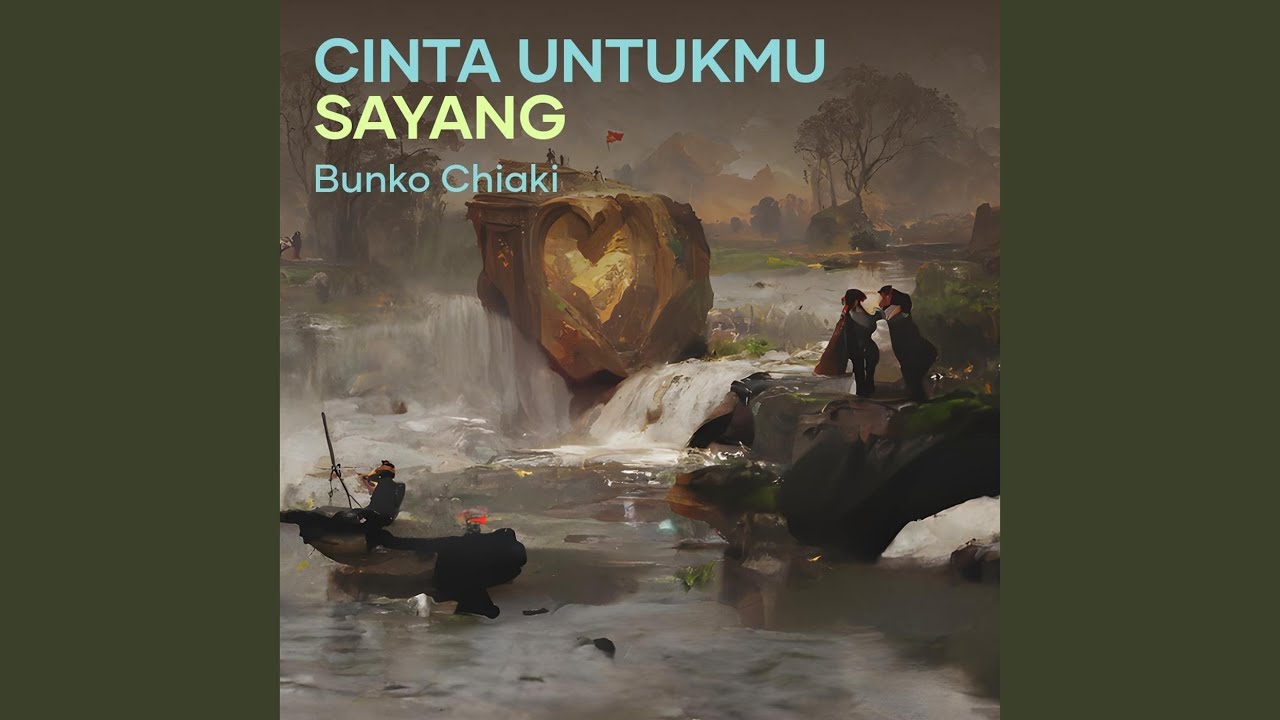Cinta Untukmu Sayang