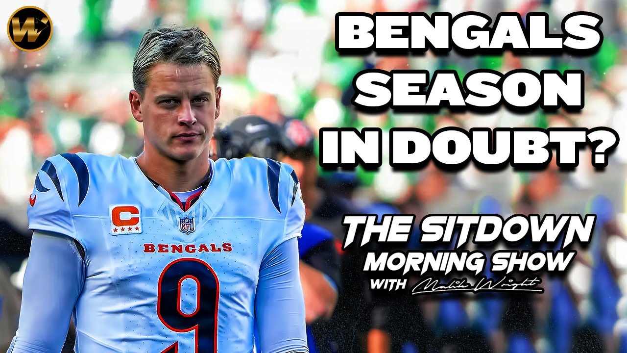 Is the Bengals Season In Doubt? | The Sitdown Morning Show W/ Malik Wright