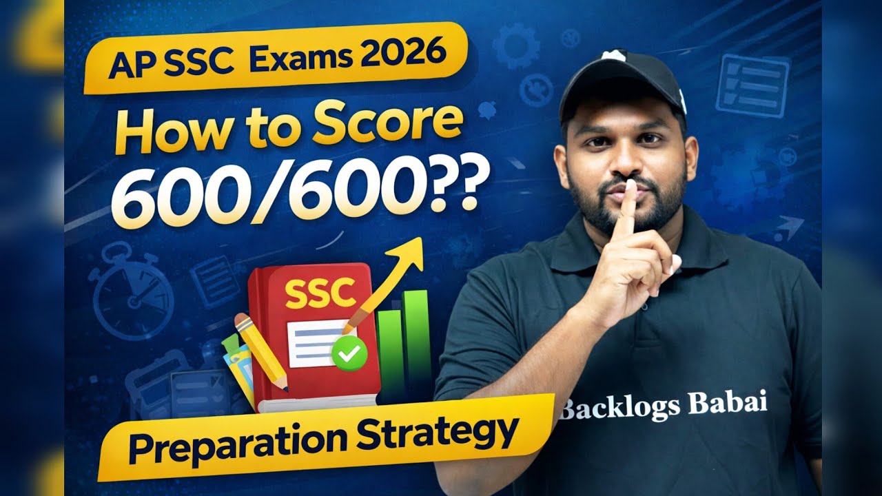 Ap SSC Exams 2026 // How to get 600/600 ?? // PREPARATION ROAD MAP // @backlogsbabai1797 // Manoj 