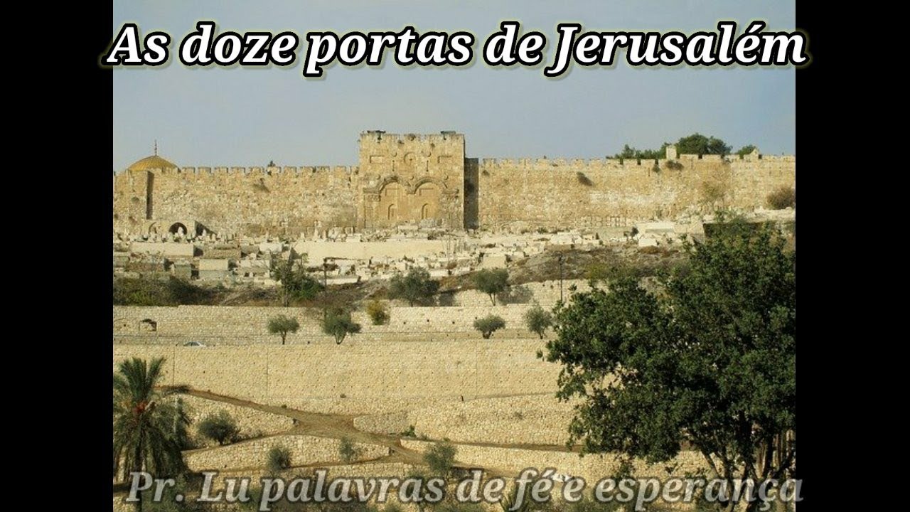 AS PORTAS DE JERUSALÉM