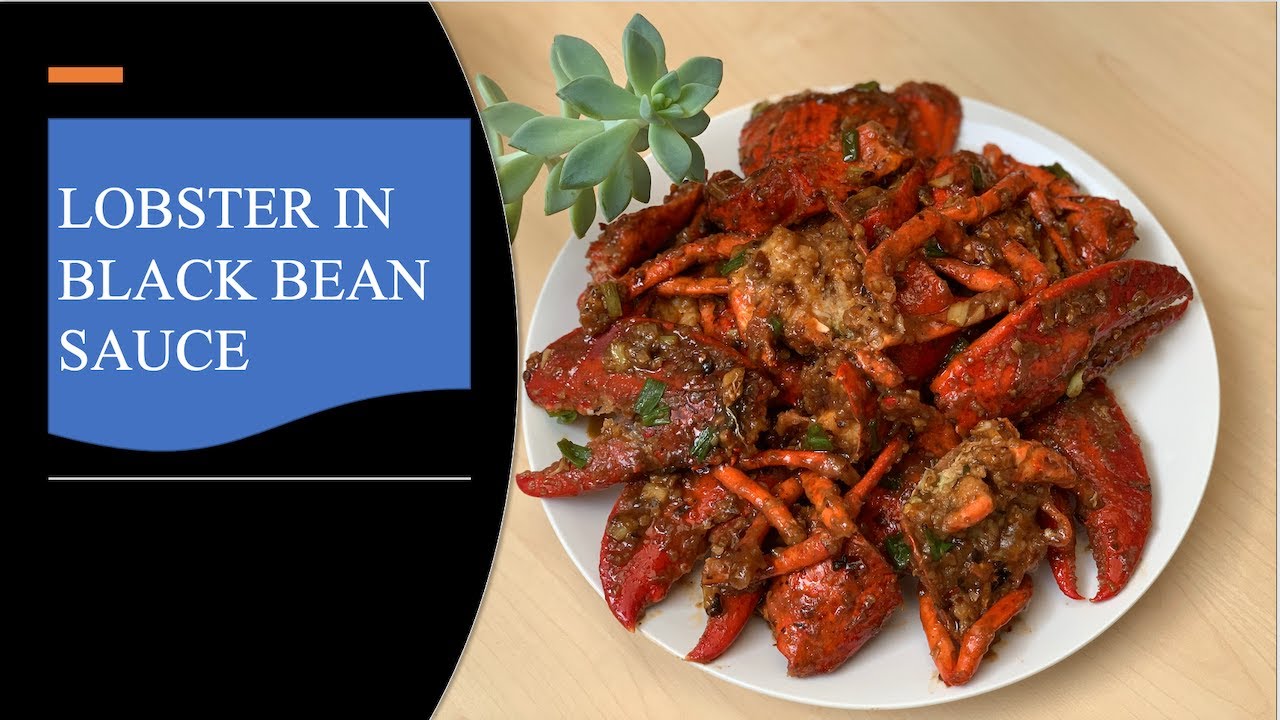 CHINESE LOBSTER with GARLIC & BLACK BEAN SAUCE RECIPE | Chinese style lobster recipe | Deep fried