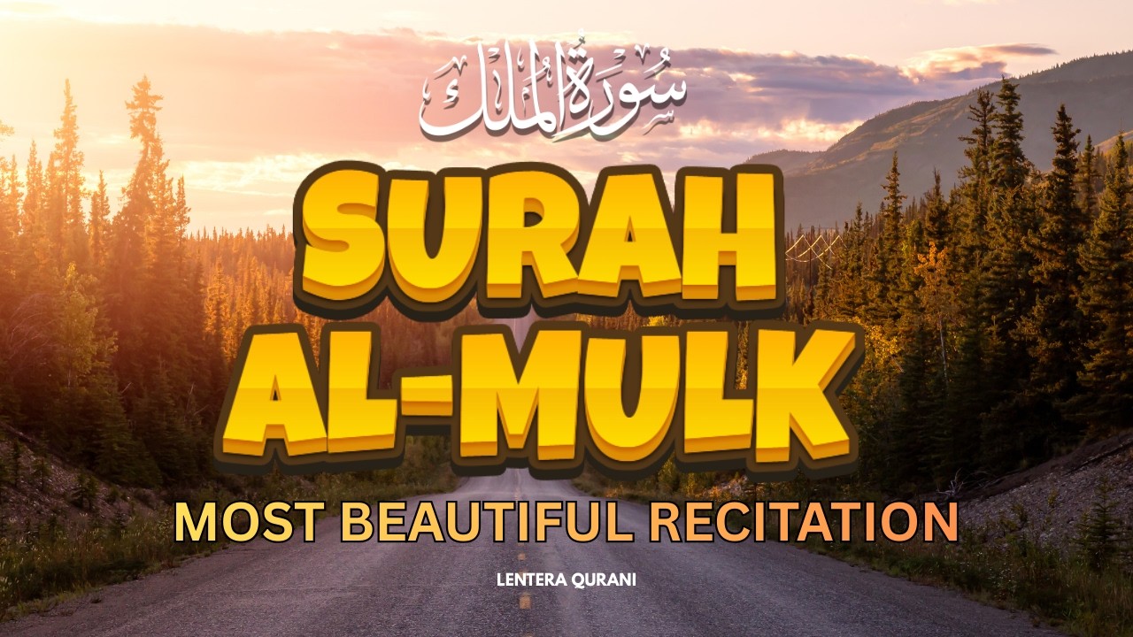 Deep Sleep with Surah Al-Mulk: Gentle Quran Recitation for Instant Calm