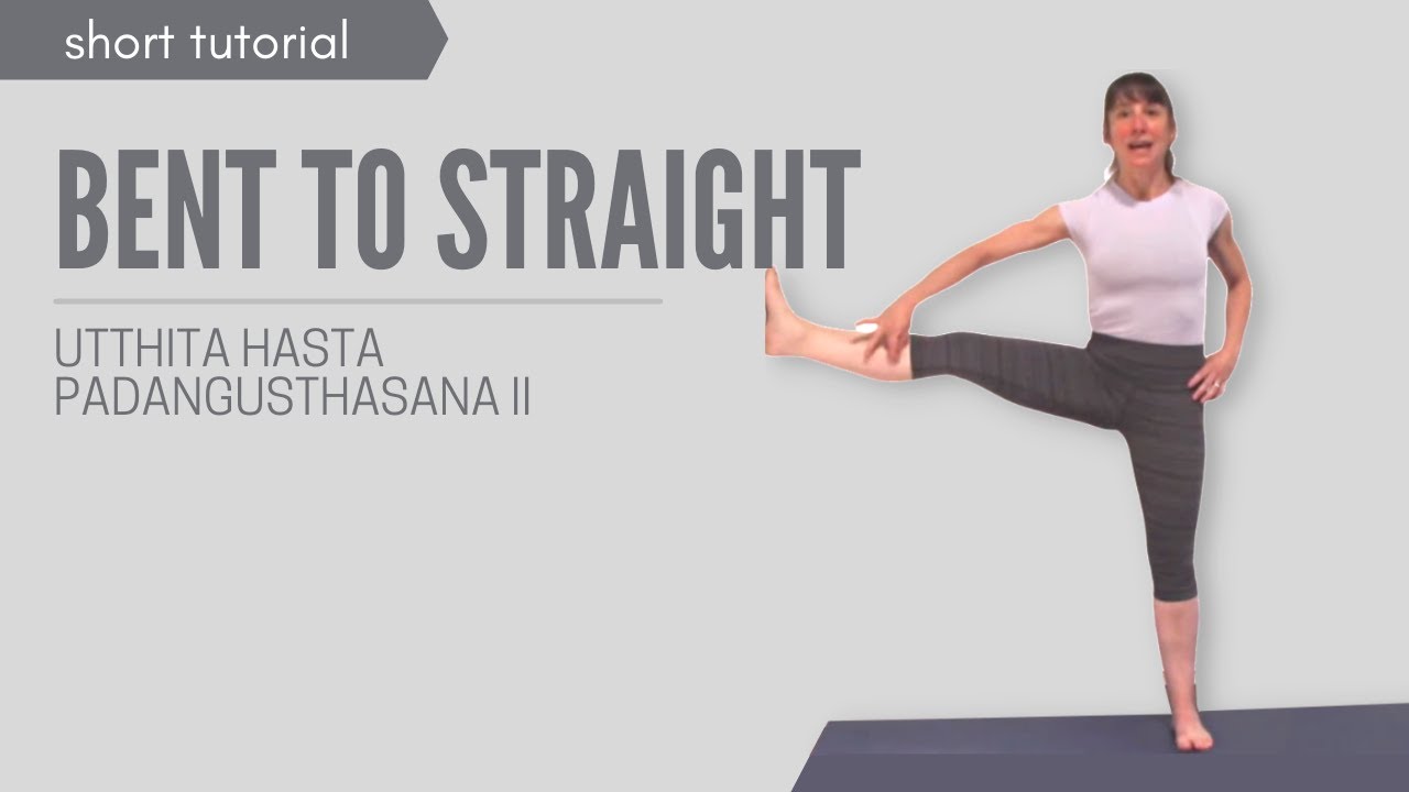 Utthita Hasta Padangusthasana II: Working from Bent to Straight