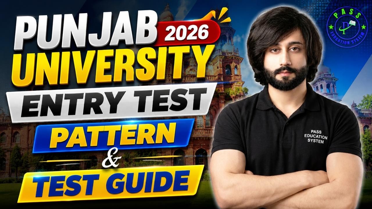 PU Entry Test Preparation 2026 I PU Entry Test Pattern 2026 I PU Admission 2026 I Punjab University
